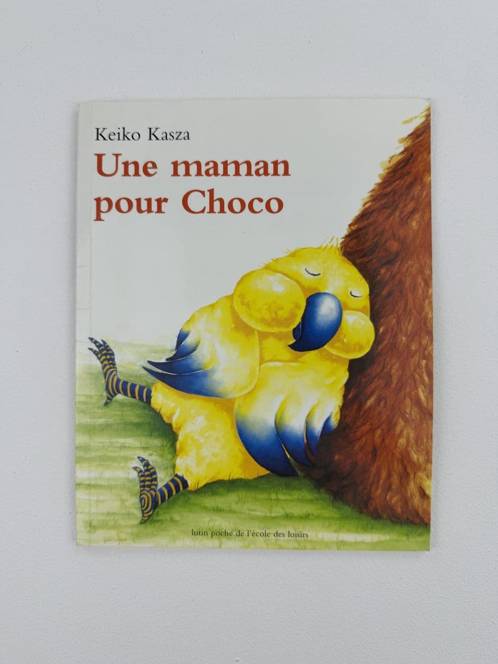 Une maman pour Choco - Keiko Kasza - Éditions : L’école des loisirs