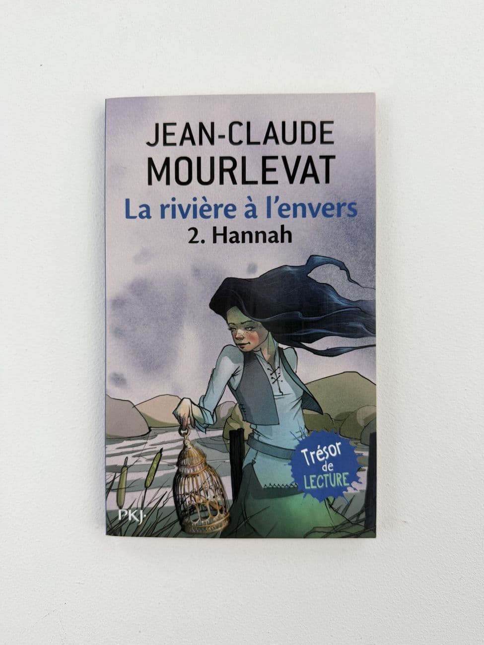 La rivière à l’envers – 2. Hannah - Jean-Claude Mourlevat - Pocket Jeunesse