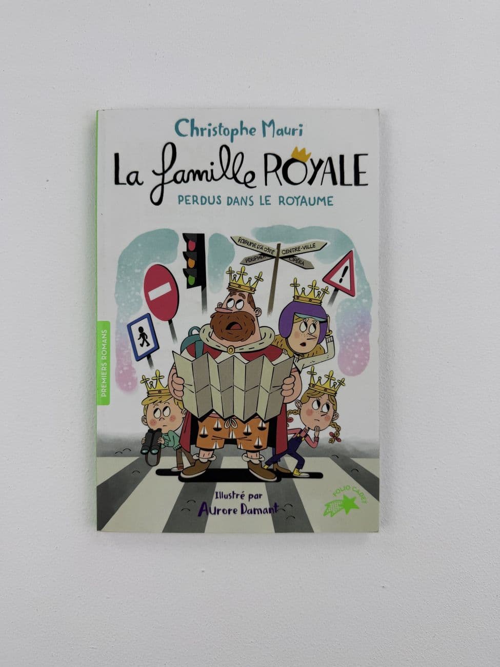 La famille ROYALE – Perdus dans le royaume (tome 8) - Christophe Mauri - Aurore Damant - Éditions : Gallimard Jeunesse