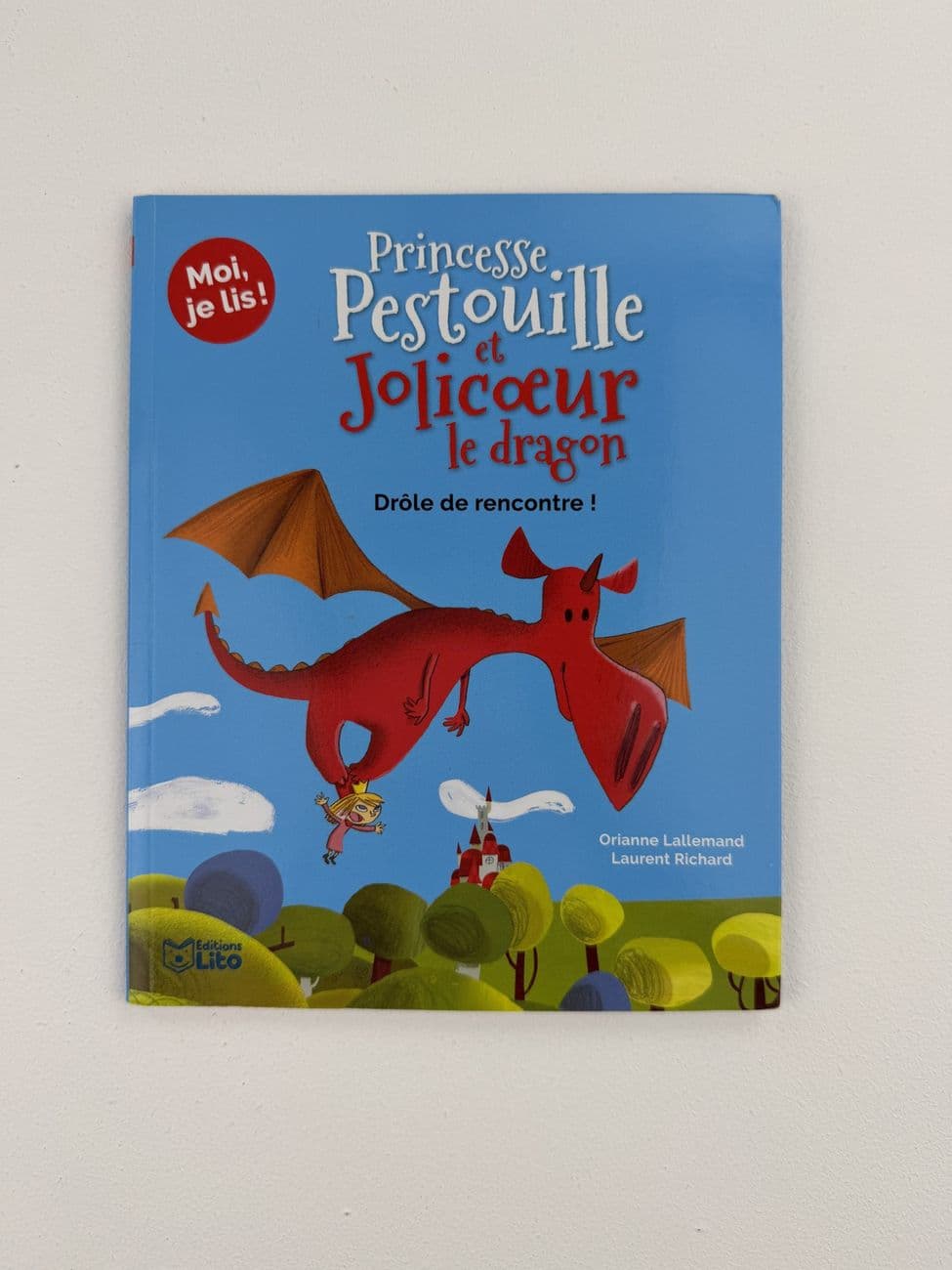 Princesse Pestouille et Jolicoeur le dragon : Drôle de rencontre ! (tome 1) - Orianne Lallemand -Laurent Richard - Éditions Auzou