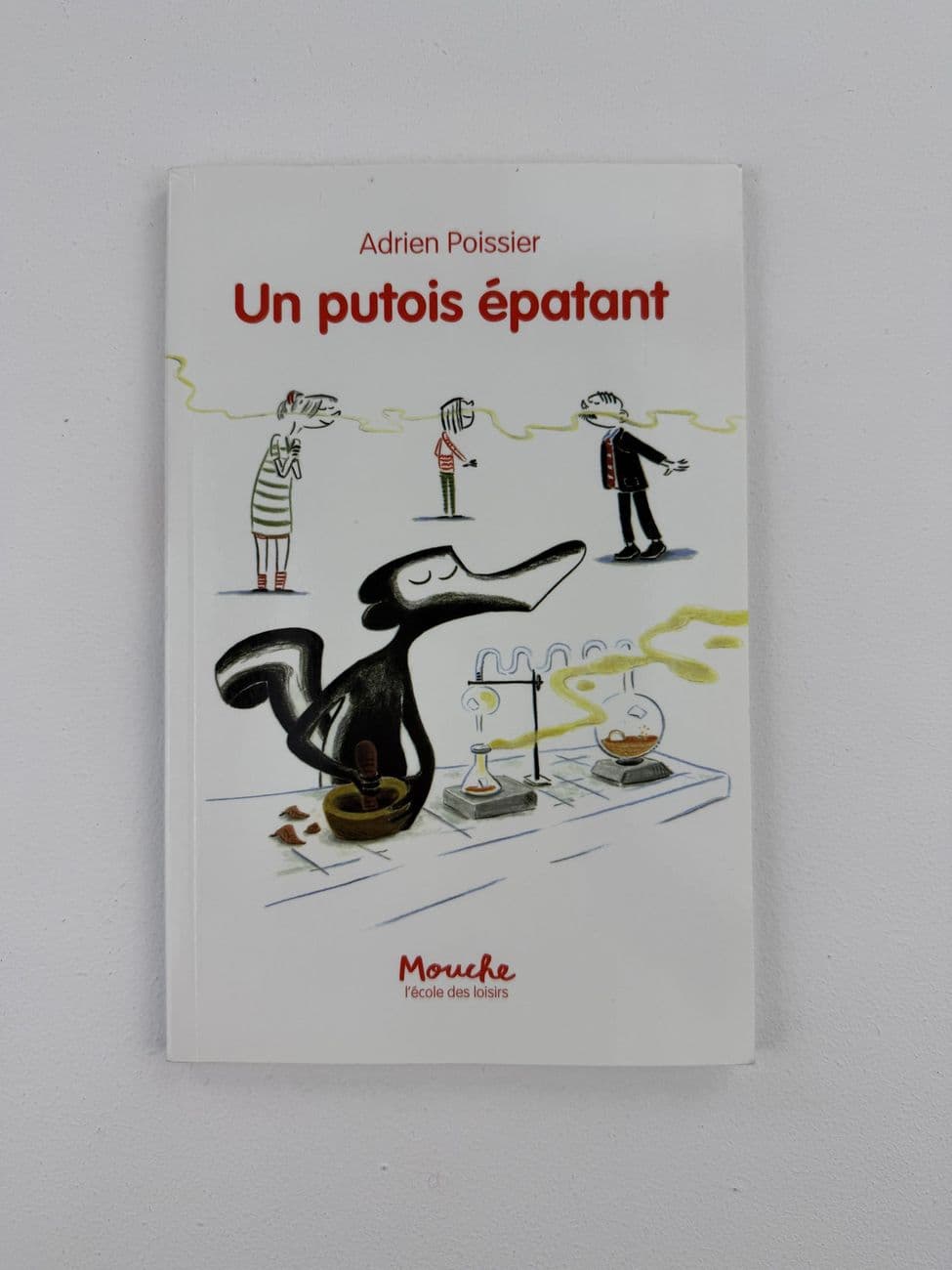 Un putois épatant - Adrien Poissier - Éditions : L’école des loisirs