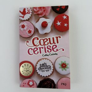 Cœur cerise (Tome 1 – Les filles au chocolat) - Cathy Cassidy - Éditions Pocket Jeunesse (PKJ)