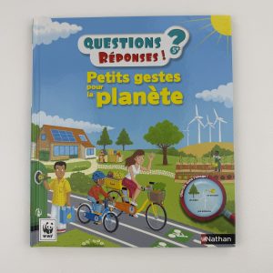 Questions ? Réponses ! – Petits gestes pour la planète - Éditions Nathan